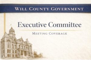 Meeting Summary and Briefs: Will County Executive Committee for February 11, 2026